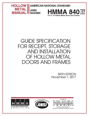 Guide Specifications For Receipt, Storage and Installation of Hollow Metal Doors and Frames