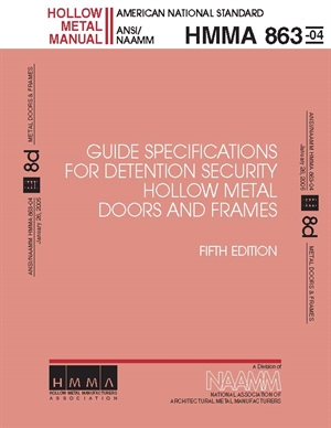 Guide Specifications For Detention Security Hollow Metal Doors & Frames