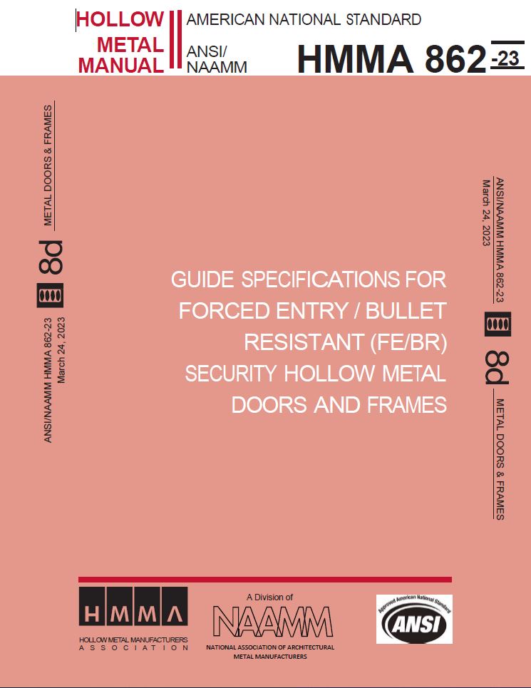 Guide Specifications For Forced Entry/Bullet Resistant (FE/BR) Security Hollow Metal Doors and Frames