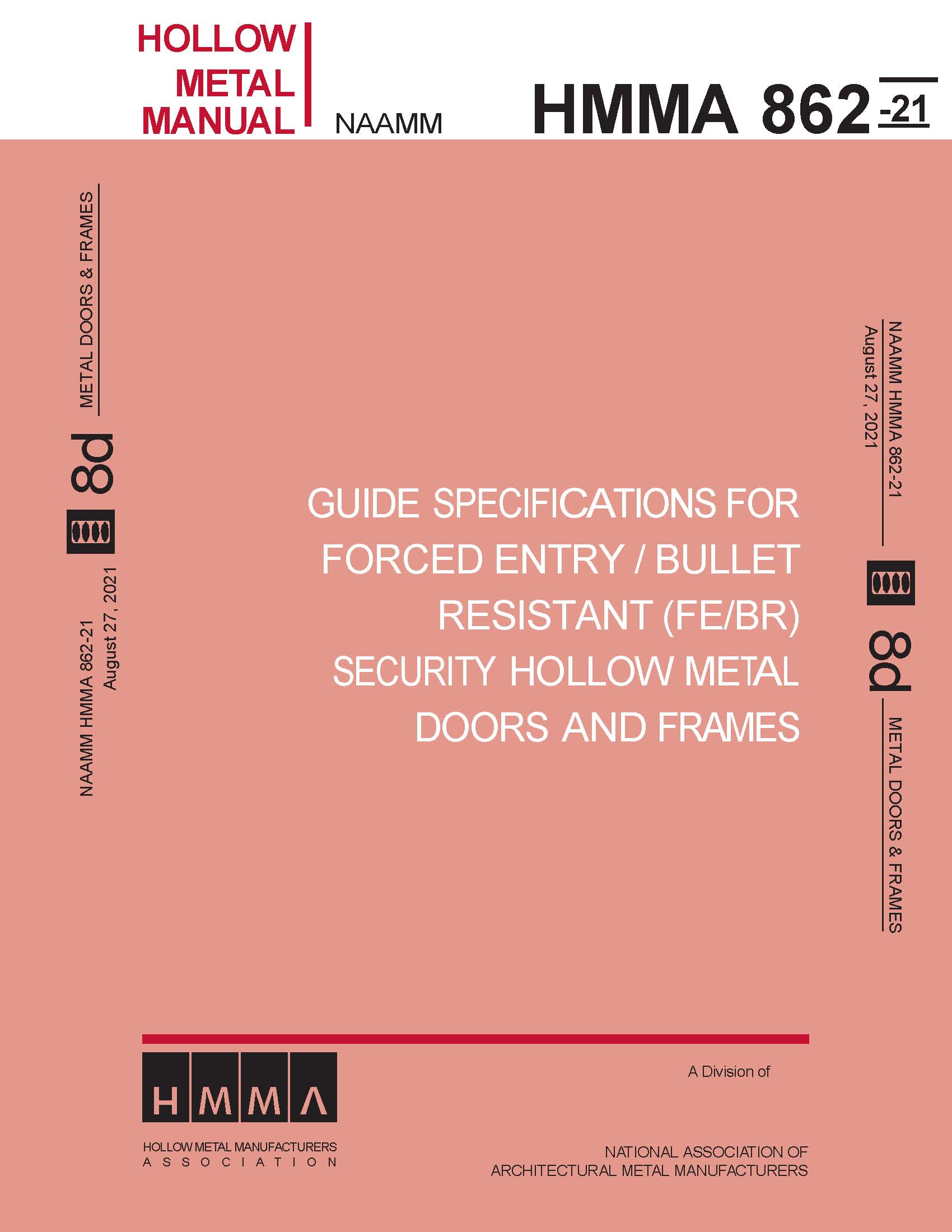 Guide Specifications For Forced Entry/Bullet Resistant (FE/BR) Security Hollow Metal Doors and Frames