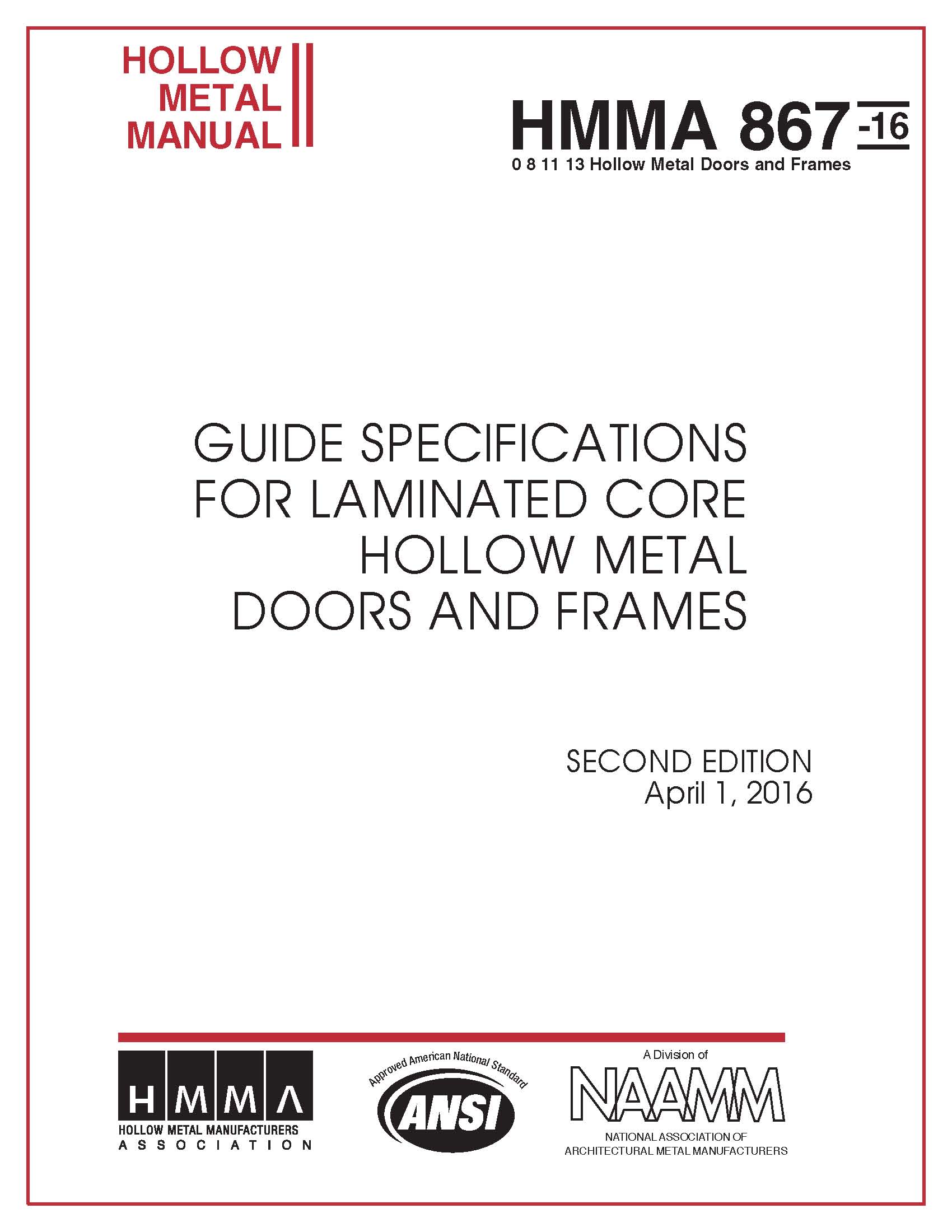 Guide Specifications for Commercial Laminated Core Hollow Metal Doors and Frames